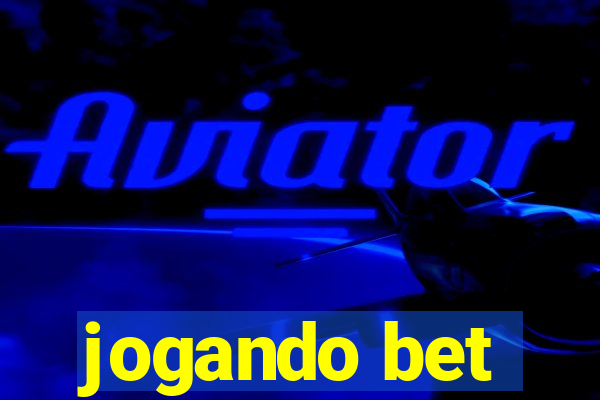 jogando bet