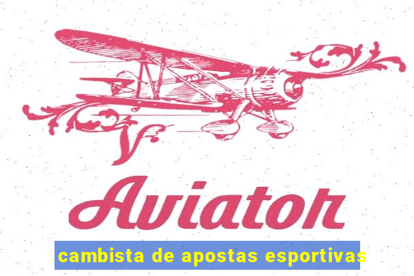 cambista de apostas esportivas