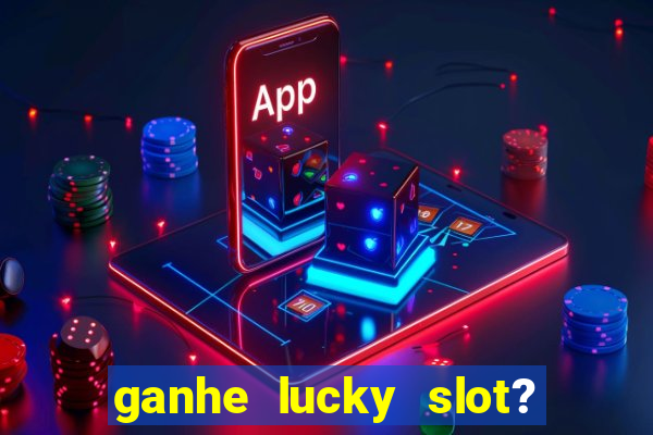 ganhe lucky slot? - caco pg