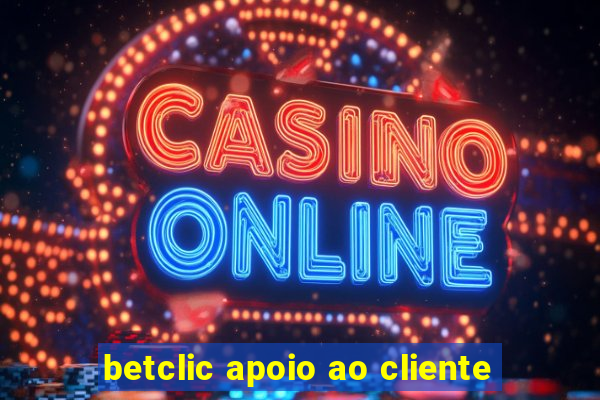 betclic apoio ao cliente