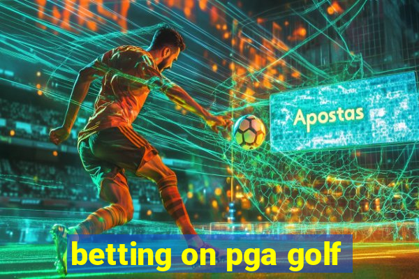 betting on pga golf