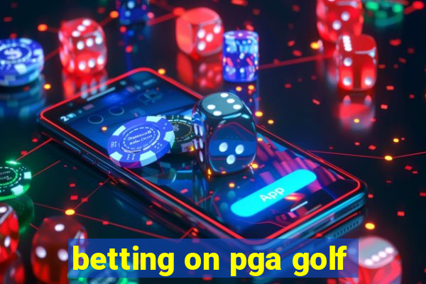 betting on pga golf