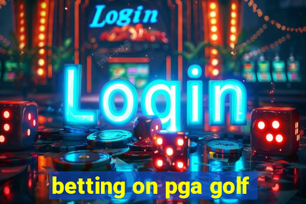 betting on pga golf