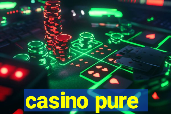 casino pure