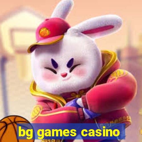 bg games casino