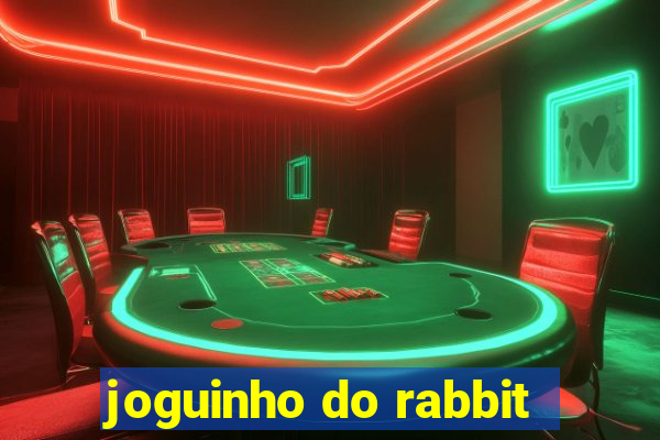 joguinho do rabbit