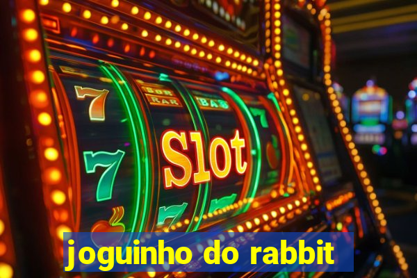 joguinho do rabbit