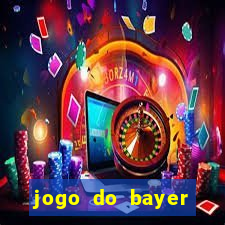 jogo do bayer leverkusen hoje onde assistir