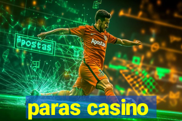 paras casino