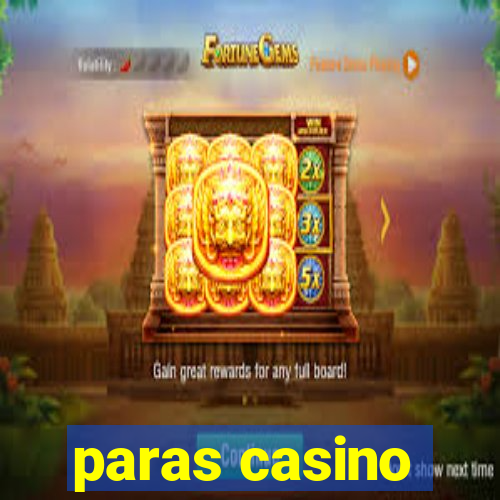 paras casino