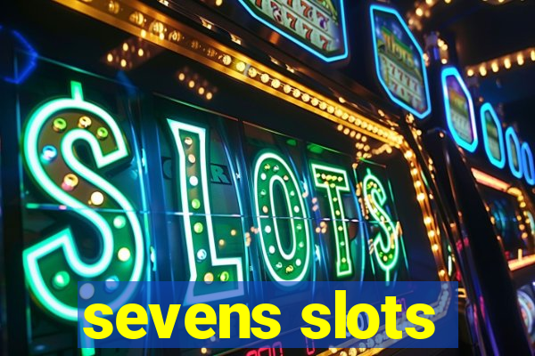 sevens slots