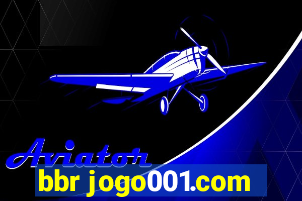 bbr jogo001.com