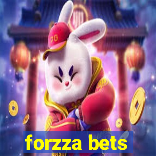 forzza bets