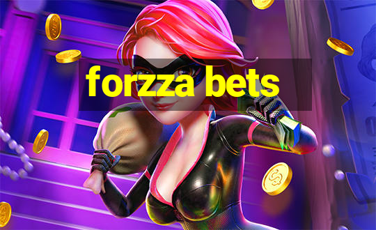 forzza bets