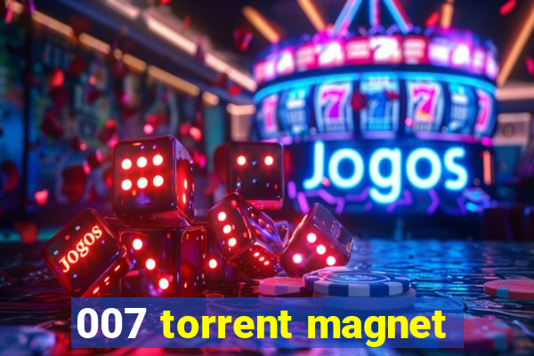 007 torrent magnet