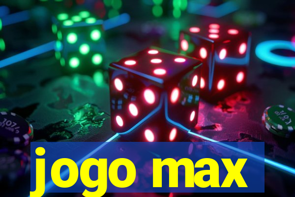 jogo max