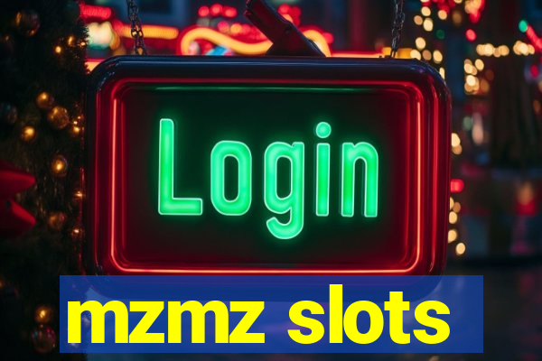 mzmz slots