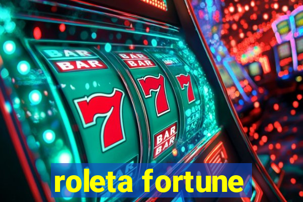 roleta fortune