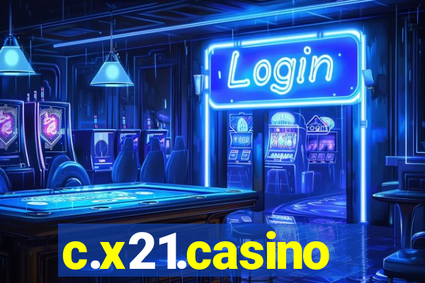 c.x21.casino