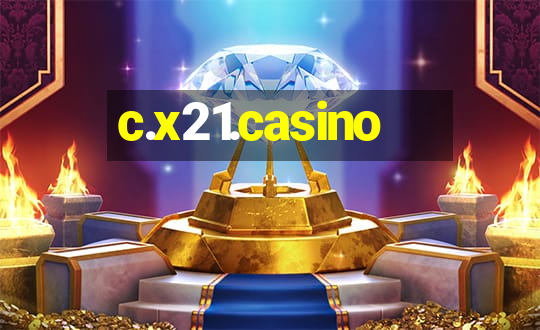 c.x21.casino