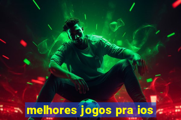 melhores jogos pra ios