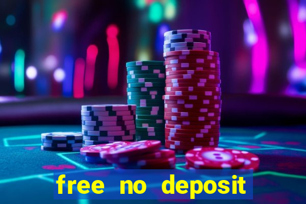 free no deposit money casino