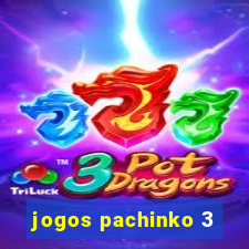 jogos pachinko 3