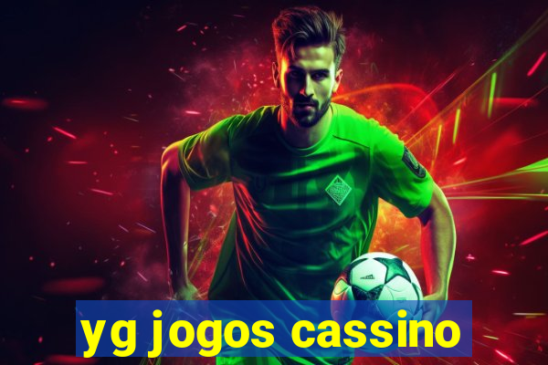 yg jogos cassino