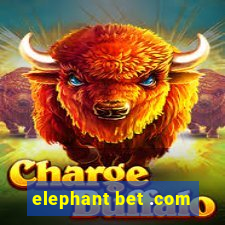 elephant bet .com