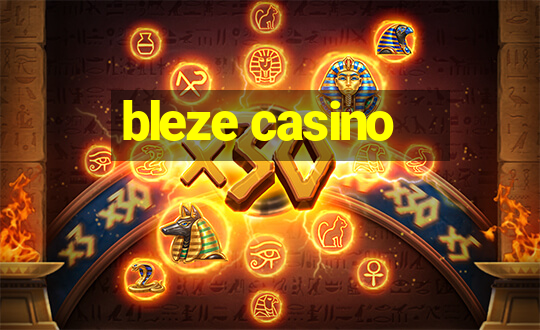 bleze casino