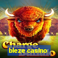 bleze casino