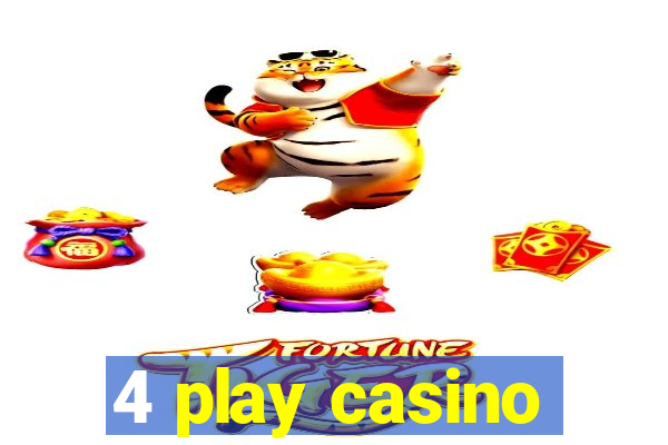 4 play casino