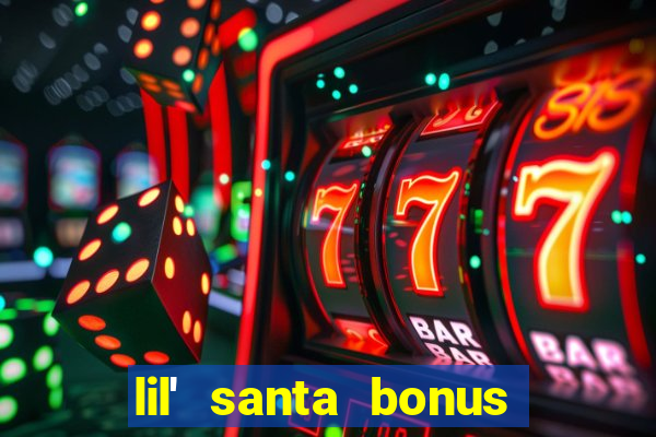 lil' santa bonus buy slot