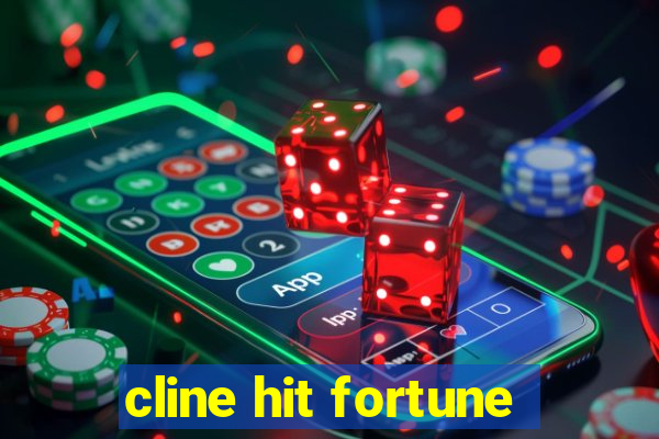 cline hit fortune