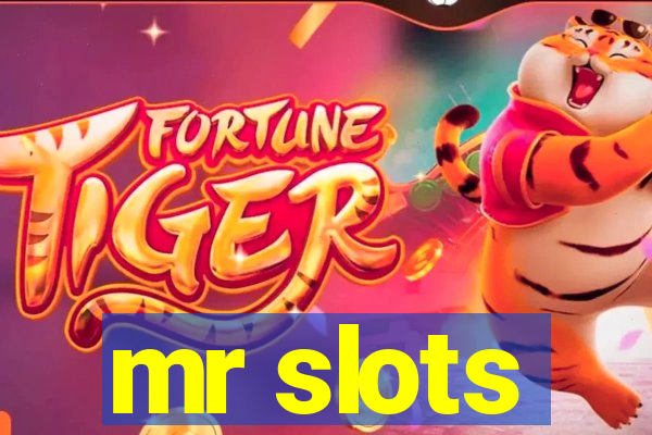 mr slots