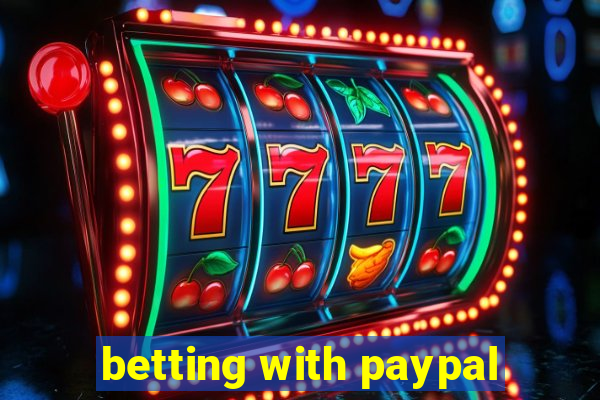 betting with paypal