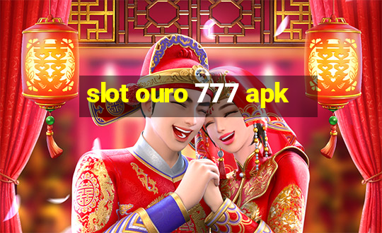 slot ouro 777 apk