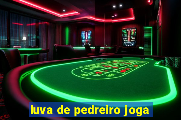 luva de pedreiro joga