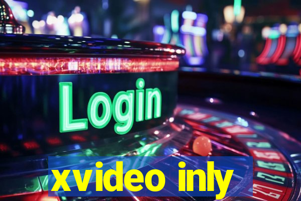 xvideo inly