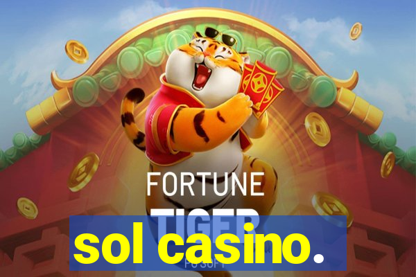 sol casino.