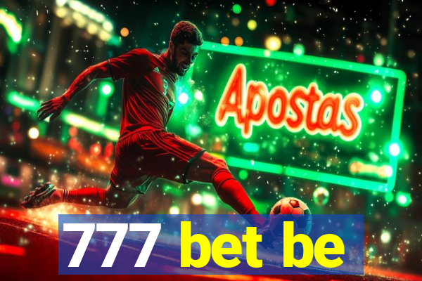 777 bet be