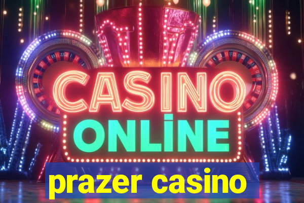 prazer casino