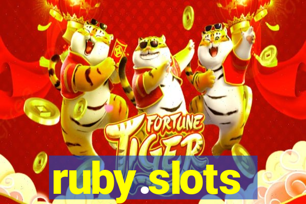 ruby.slots