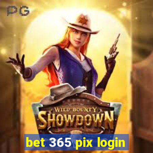 bet 365 pix login