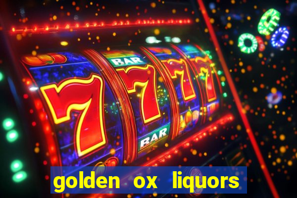 golden ox liquors & wine