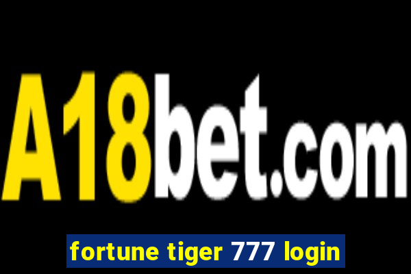 fortune tiger 777 login