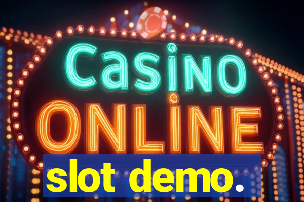 slot demo.