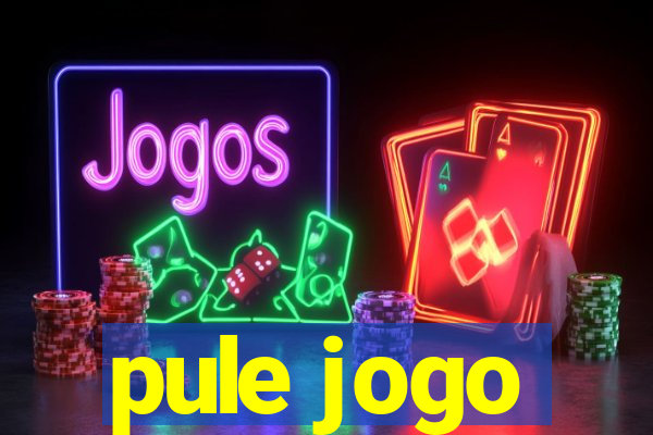 pule jogo