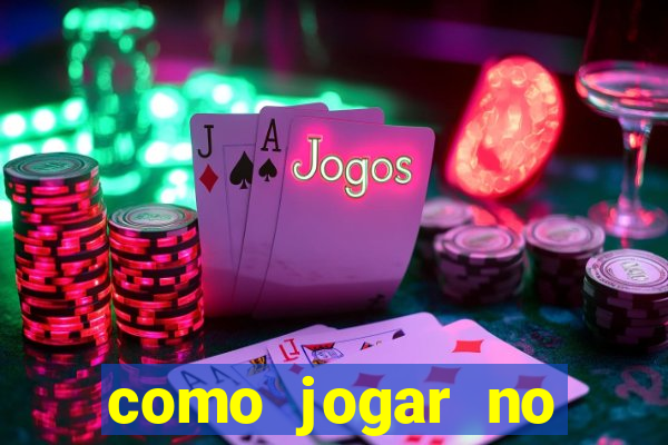 como jogar no tigrinho e ganhar