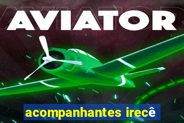 acompanhantes irecê